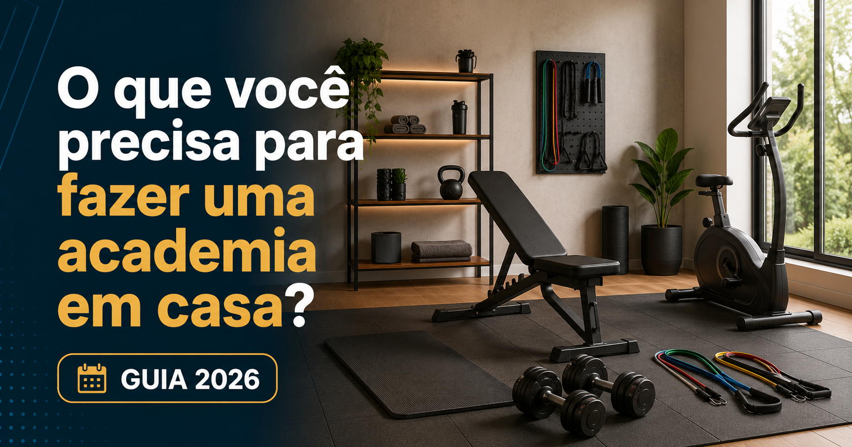 O que você precisa para fazer uma academia em casa?